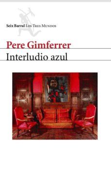 interludio azul (ebook)-pere gimferrer-9788432290251