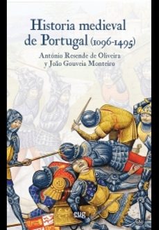 historia medieval de portugal (1096-1495)-antonio resende de oliveira-9788433863751