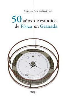 50 años de estudios de fisica en granada-9788433873651