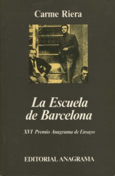 la escuela de barcelona barral, gil de biedma, goytisolo:el nucle o poetico de la gen-9788433900951