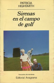 sirenas en el campo de golf-patricia highsmith-9788433930651