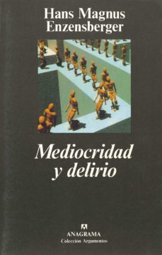 mediocridad y delirio (ebook)-hans magnus enzensberger-9788433945051