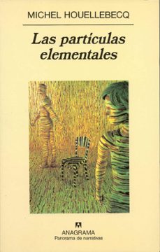 las particulas elementales-michel houellebecq-9788433968951