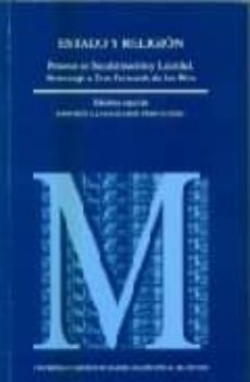 estado y religion: proceso de secularizacion y laicidad. homenaje a don fernando de los rios-dionisio llamazares fernandez-9788434012851