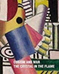 cubism and war; the crystal in the flame-9788434313651