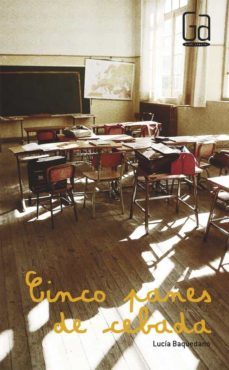 cinco panes de cebada-lucia baquedano azcona-9788434808751