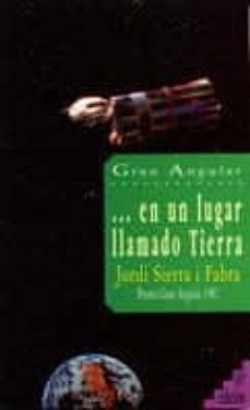 en un lugar llamado tierra-jordi sierra i fabra-9788434811751