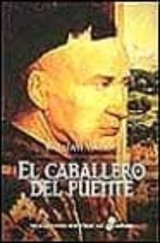el caballero del puente-9788435006651