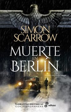 muerte en berlín (iii) (ebook)-simon scarrow-9788435050289