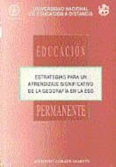 estrategias para un aprendizaje significativo de geografia en la eso (84147ep01)-manuel antonio zarate martin-9788436232851