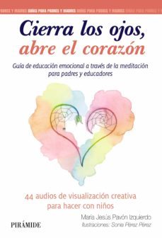 cierra los ojos, abre el corazon (ebook)-maria jesus pavon izquierdo-9788436845051