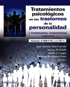 tratamientos psicologicos en los trastornos de la personalidad i-juan antonio diaz garrido-susana al halabi-9788436849851