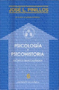 psicologia y psicohistoria: escritos seleccionados-jose luis pinillos-9788437004051