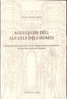 als ulls de deu, als ulls dels homes-ramon j. puchades i bataller-9788437039251
