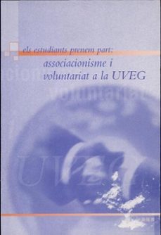 els estudiants prenem part: associacionisme i voluntariat a la uveg-9788437053851