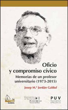 oficio y compromiso civico-josep maria jordan galduf-9788437096551