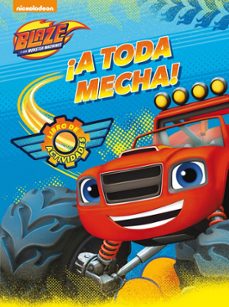 ¡a toda mecha! (blaze y los monster machines. actividades)-9788437201351