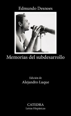 memorias del subdesarrollo-edmundo desnoes-9788437648651