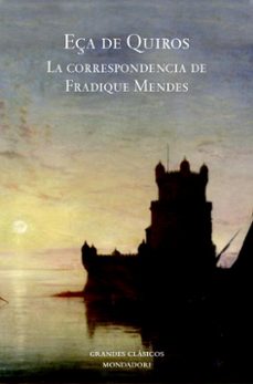 la correspondencia de fadique mendes-jose maria eça de queiros-9788439721451