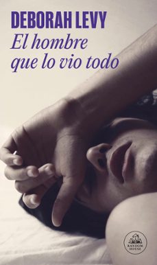 el hombre que lo vio todo-9788439737551