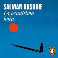 la penultima hora (audiolibro)-salman rushdie-9788439746751
