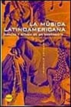 la musica latinoamericana ritmos y danzas de un continente (ofert as altorrey)-isabelle leymarie-9788440677051