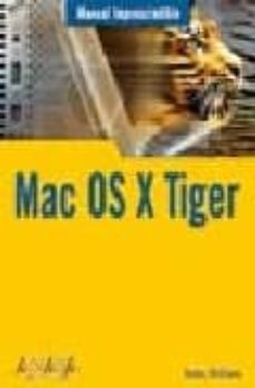 mac os x tiger (manual imprescindible)-robin williams-9788441519251