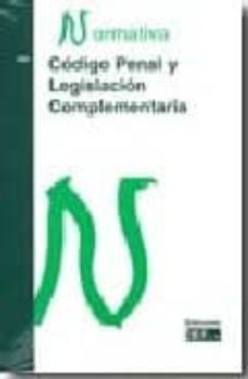 codigo penal y legislacion complementaria: normativa 2009-9788445414651