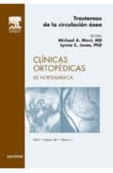 clinicas ortopedicas de norteamerica 2009. volumen 40 nº 2: trast ornos de la circulacion osea-michael a. mont-lynne c. jones-9788445820551