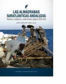 las almadrabas suratlanticas andaluzas-david florido del corral-9788447218851