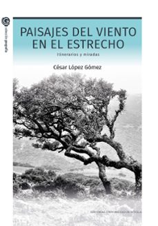 paisajes del viento en el estrecho-césar lópez gómez-9788447226351