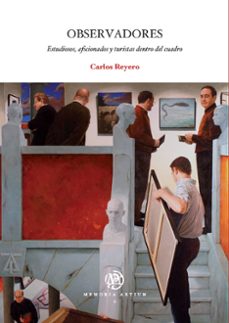 observadores: estudiosos, aficionados y turistas dentro del cuad-carlos pazos-9788447532551