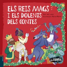 els reis mags i els dolents dels contes (contes desexplicats)-martin marina-9788447935451