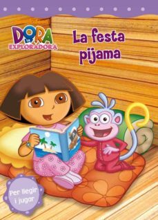 dora l exploradora. la festa de pijames-9788448831851