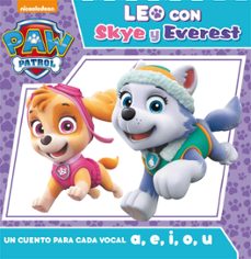 paw patrol. leo con sky y everest un cuento para cada vocal a, e, i, o, u-9788448850951