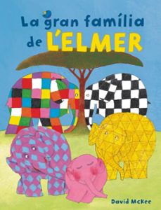 l'elmer. un conte - la gran família de l'elmer-david mckee-9788448864651