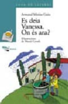 es deia vanessa, on es ara?-9788448907051