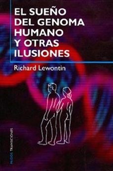 el sueño del genoma humano y otras ilusiones-9788449310751