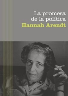 la promesa de la politica-hannah arendt-9788449320651