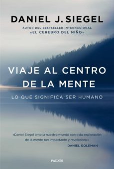 viaje al centro de la mente (ebook)-daniel j. siegel-9788449332951
