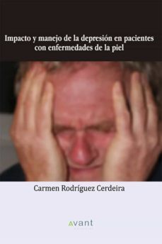 Imagen Principal de Impacto y manejo de la depresión en pacientes con enfermedades de la piel