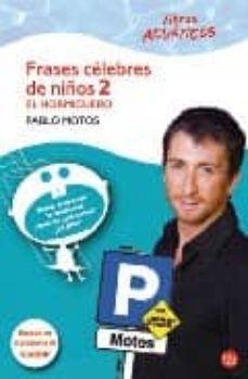 frases celebres de niños 2: el hormiguero (libros acuaticos)-pablo motos-9788466322751