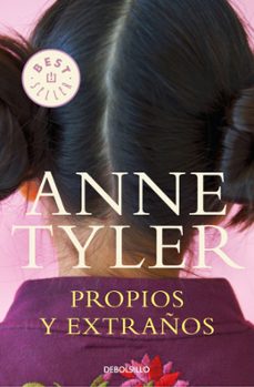 propios y extraños-anne tyler-9788466340151