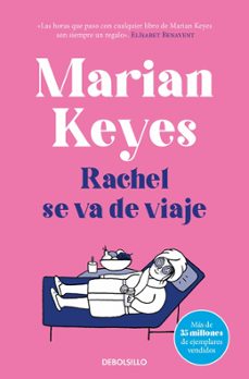 rachel se va de viaje (familia walsh 2)-marian keyes-9788466361651