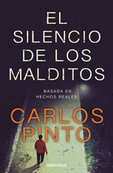 el silencio de los malditos-carlos pinto-9788466370851