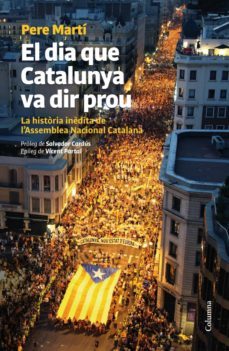 el dia que catalunya va dir prou (ebook)-pere marti-9788466418751