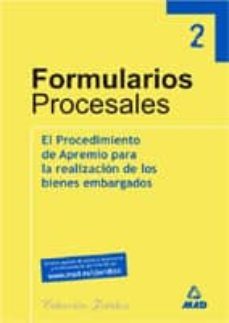 coleccion de formularios jurisdiccionales y de parte ii: el proce dimiento de apremio para la realizacion de los bienes embargados-9788466511551