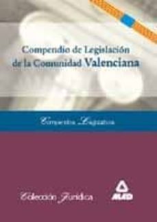 compendio de legislacion de la comunidad valenciana-9788466521451