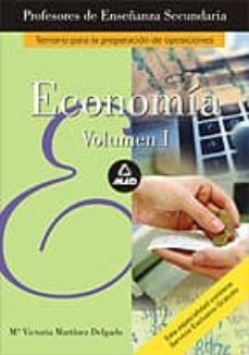 profesores de enseñanza secundaria. economia: temario (vol. i)-9788466528351