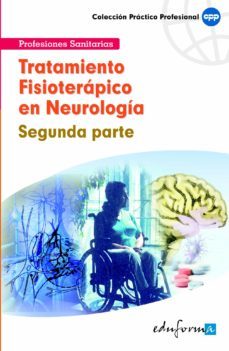 tratamiento fisioterapico en neurologia. segunda parte-9788466555951
